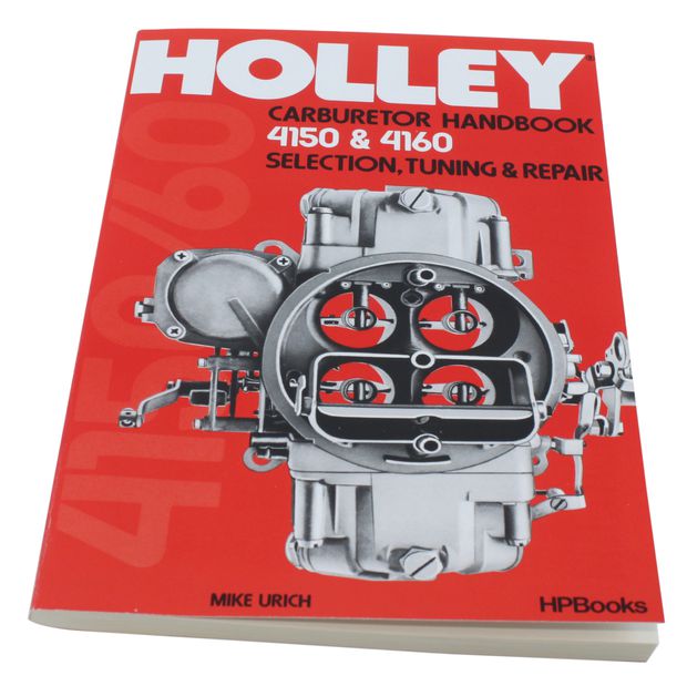 Handbok Holley Förgasare 4150/4160 i gruppen Ford/Mercury / Ford Mustang 65-73 / Drivstoffsystem / Forgasser / Holley hos Jørgenrud Bil og Deler AS (HLY-HP-473)