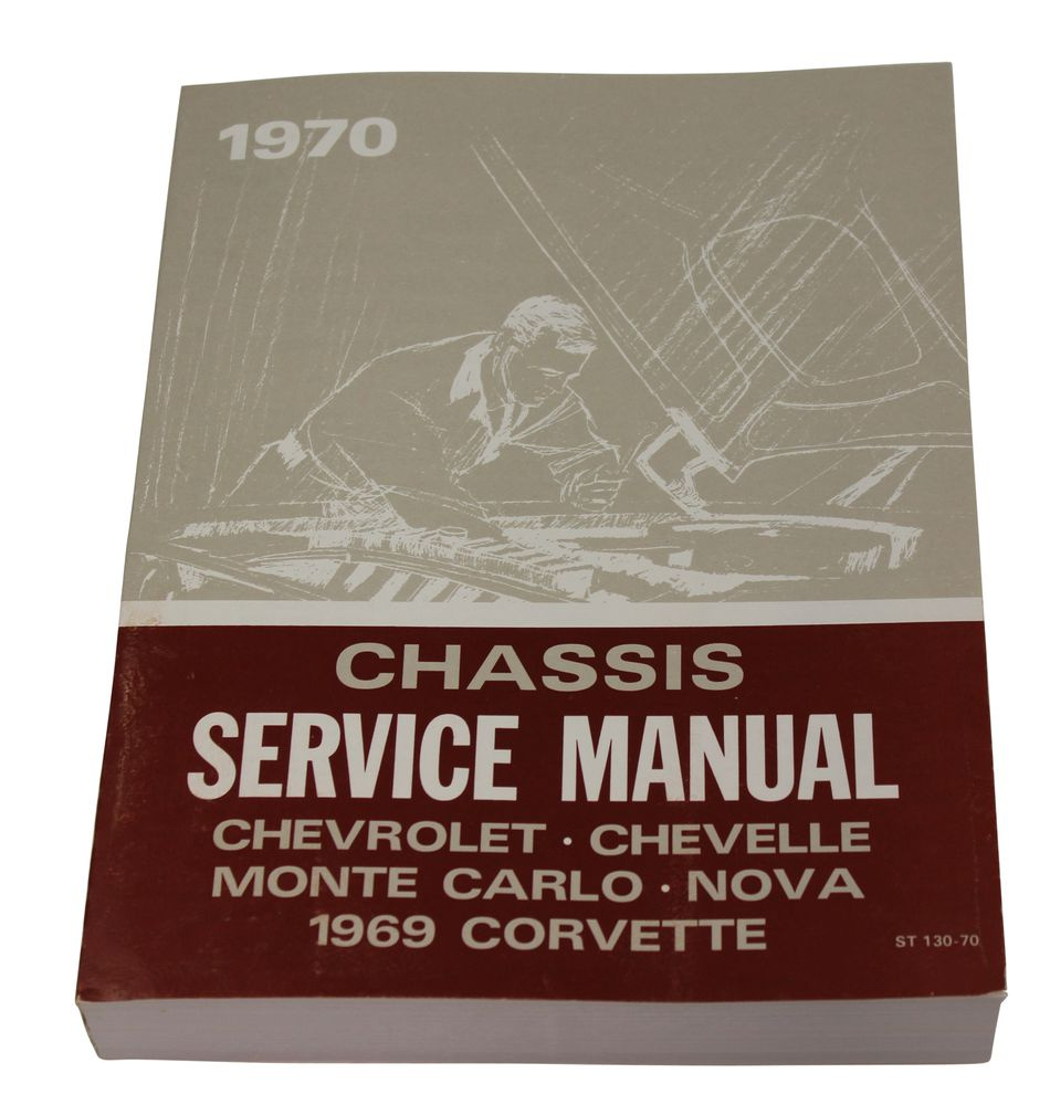 Service Manual 70 Chassis Camaro/Chevelle/Chev2/Corv